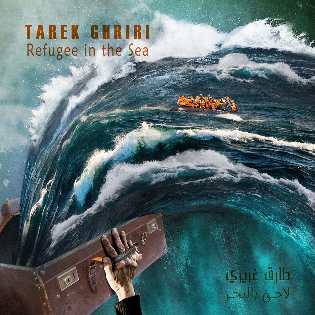Refugee at Sea A Musical Journey with Tarek Ghriri